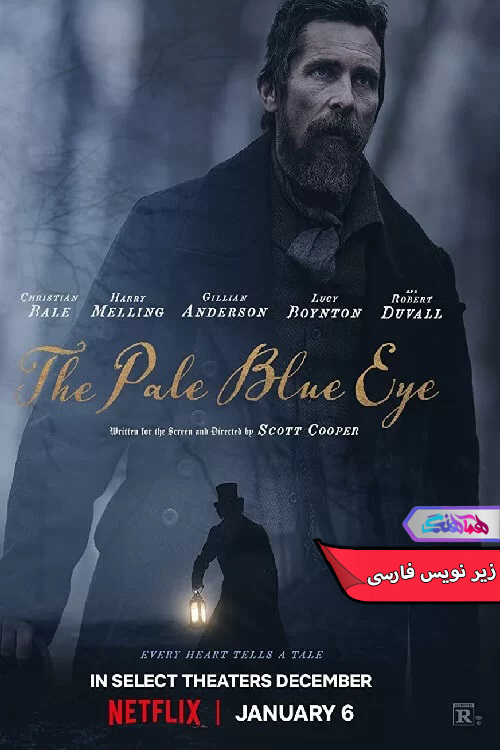 فیلم چشم آبی روشن The Pale Blue Eye 2022-دنیای فیلم و سریال همآهنگ