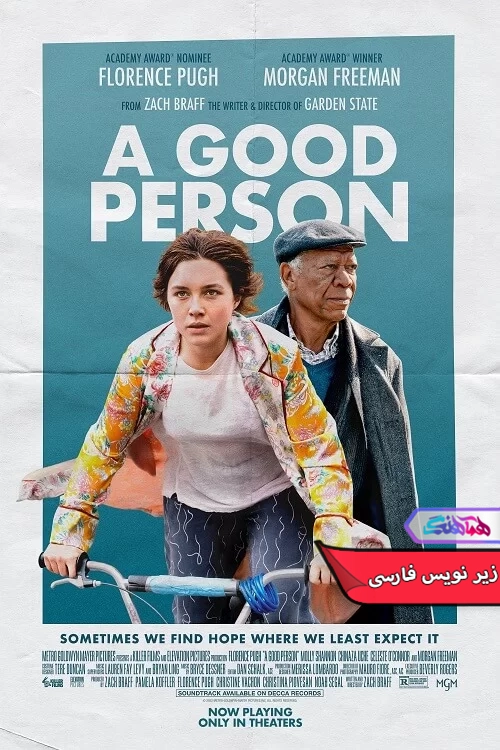 فیلم یک آدم خوب A Good Person 2023-دنیای فیلم و سریال همآهنگ