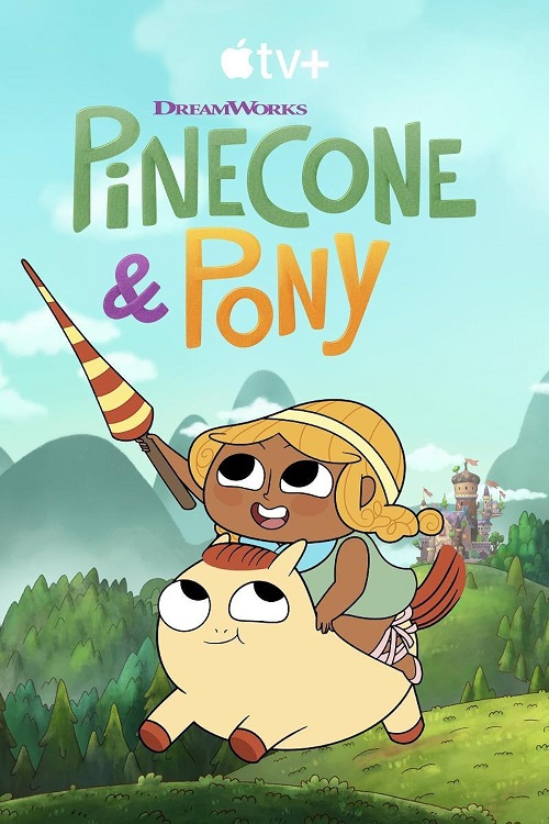 دانلود انیمیشن پاینکون و پونی Pinecone and Pony 2022