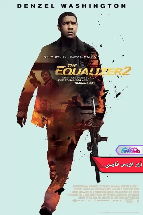 فیلم اکوالایزر The Equalizer 2-دنیای فیلم و سریال همآهنگ