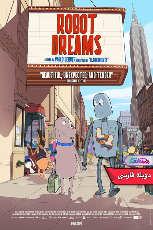 انیمیشن ربات رویاپردازی می کند 2023 Robot Dreams-دنیای فیلم و سریال همآهنگ