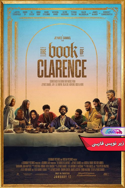 فیلم کتاب کلارنس The Book of Clarence 2023-دنیای فیلم و سریال همآهنگ