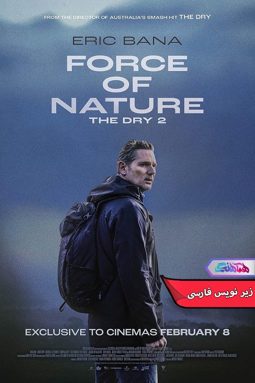 فیلم قدرت : طبیعت خشکی 2 Force of Nature The Dry دنیای فیلم وسریال همآهنگ