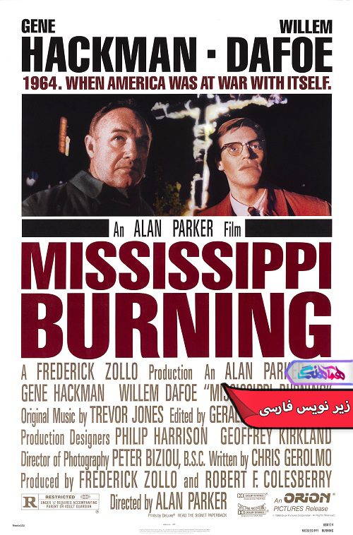 فیلم می سی سی پی در آتش Mississippi Burning 1988- دنیای فیلم وسریال همآهنگ