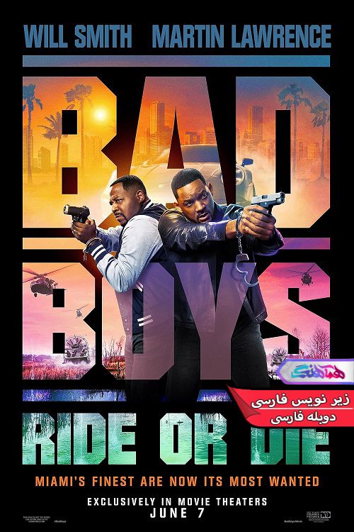 فیلم پسران بد: بران یا بمیر Bad Boys Ride or Die 2024- دنیای فیلم وسریال همآهنگ