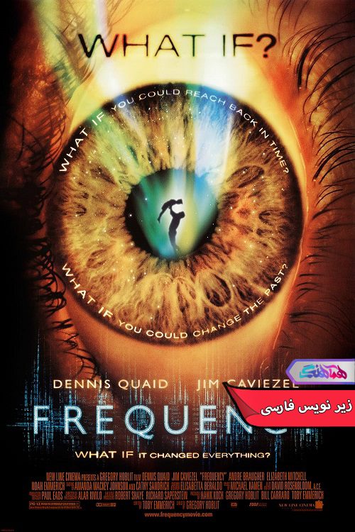 فیلم فرکانس Frequency 2000- دنیای فیلم وسریال هماهنگ
