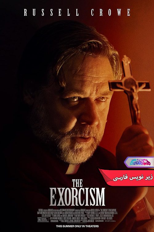 فیلم جن گیری The Exorcism 2024- دنیای فیلم وسریال همآهنگ