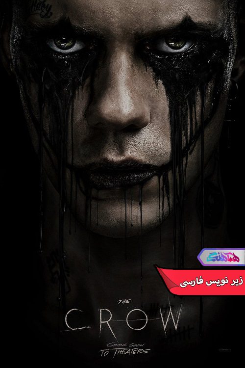 فیلم کلاغ The Crow 2024- دنیای فیلم وسریال همآهنگ