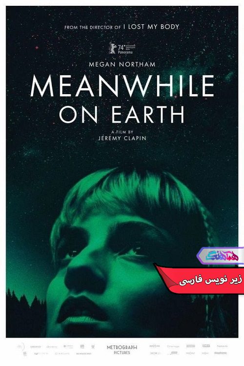 فیلم در همین حال روی زمین | Meanwhile on Earth 2024- دنیای فیلم وسریال همآهنگ