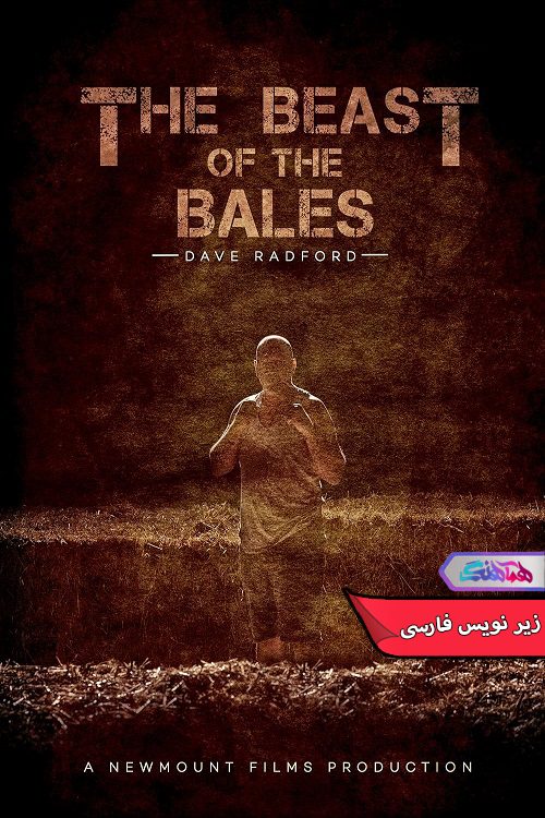 مستند هیولای بزرگ The Beast of the Bales 2024- دنیای فیلم وسریال همآهنگ