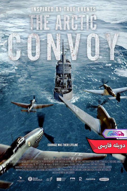 قطب شمال The Arctic Convoy 2023 فیلم کاروان قطب شمال | The Arctic Convoy 2023- دنیای فیلم و سریال همآهنگ