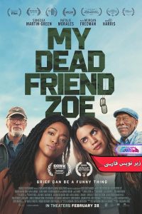 مرده من زویی My Dead Friend Zoe 2024 | دنیای فیلم و سریال همآهنگ فیلم دوست مرده من زویی | My Dead Friend Zoe 2024- دنیای فیلم و سریال همآهنگ