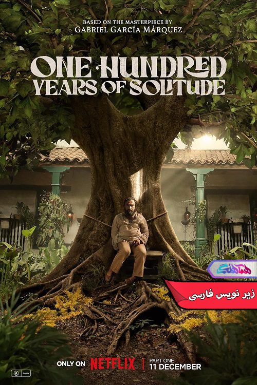 سال تنهایی One Hundred Years of Solitude 2024 سریال صد سال تنهایی | One Hundred Years of Solitude 2024- دنیای فیلم و سریال همآهنگ