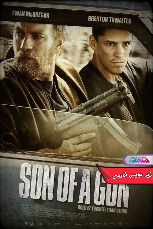 فیلم پسر تفنگ | Son of a Gun 2014- دنیای فیلم و سریال همآهنگ