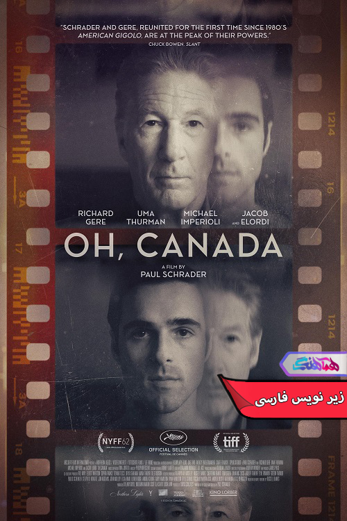 اوه کانادا Oh Canada 2024 | دنیای فیلم و سریال همآهنگ فیلم اوه کانادا | Oh Canada 2024- دنیای فیلم و سریال همآهنگ