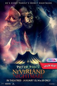 فیلم کابوس نورلند پیتر پن | Peter Pan's Neverland Nightmare 2025- دنیای فیلم و سریال همآهنگ
