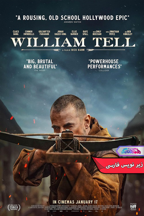 فیلم ویلیام تل | William Tell 2024- دنیای فیلم و سریال همآهنگ