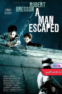 یک محکوم به مرگ گریخت A Man Escaped 1956 1 | دنیای فیلم و سریال همآهنگ فیلم یک محکوم به مرگ گریخت | A Man Escaped 1956- دنیای فیلم و سریال همآهنگ
