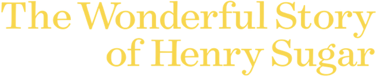 The Wonderful Story of Henry Sugar