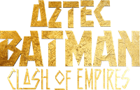 Aztec Batman: Clash of Empires