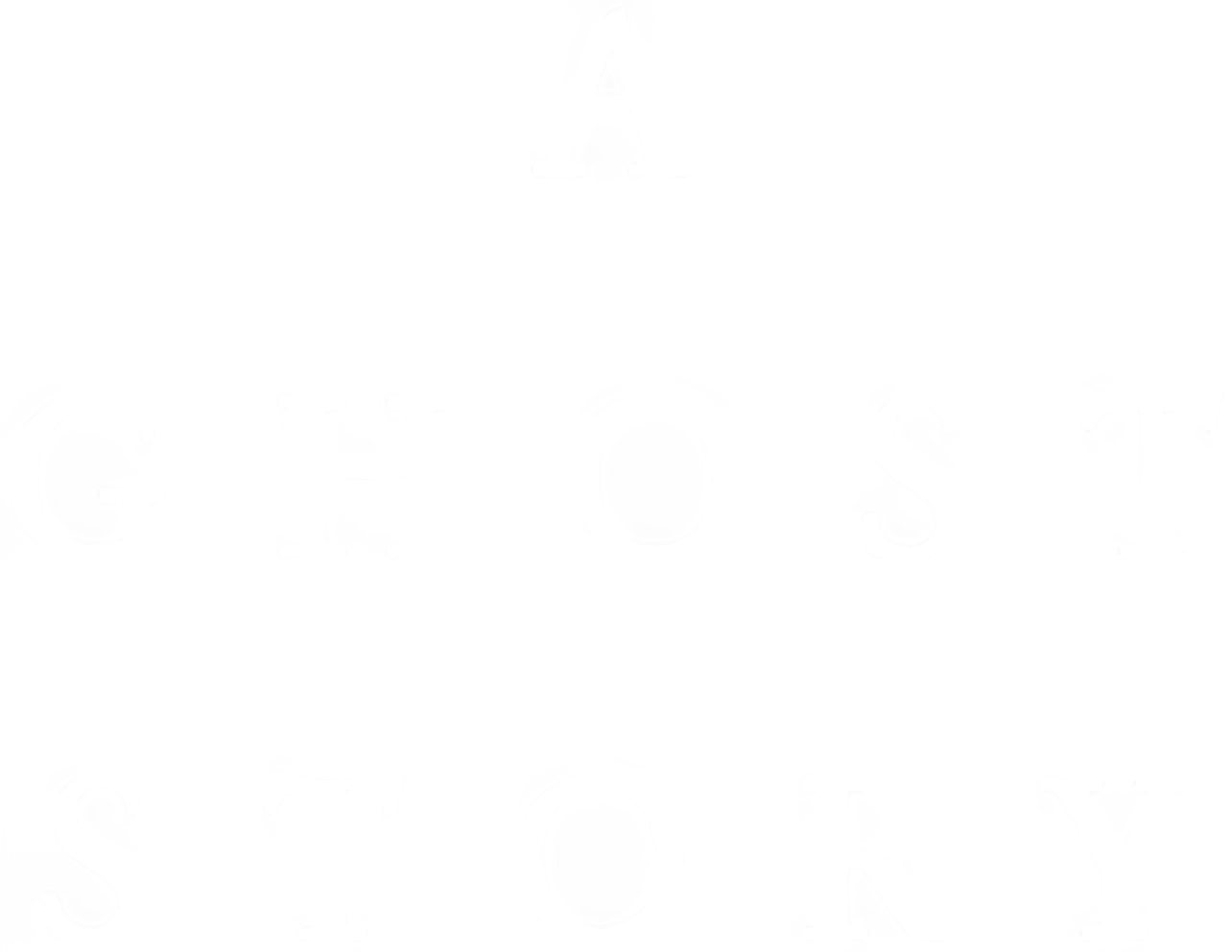 A Ghost Story