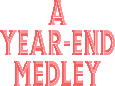 A year end medley