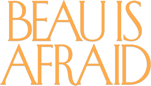 Beau Is Afraid