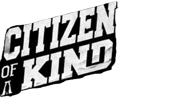 Citizen of a Kind