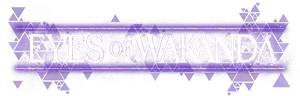 Eyes of Wakanda