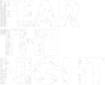 Fear the Night