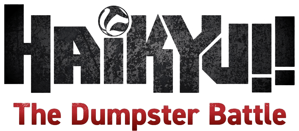 HAIKYU!! The Dumpster Battle