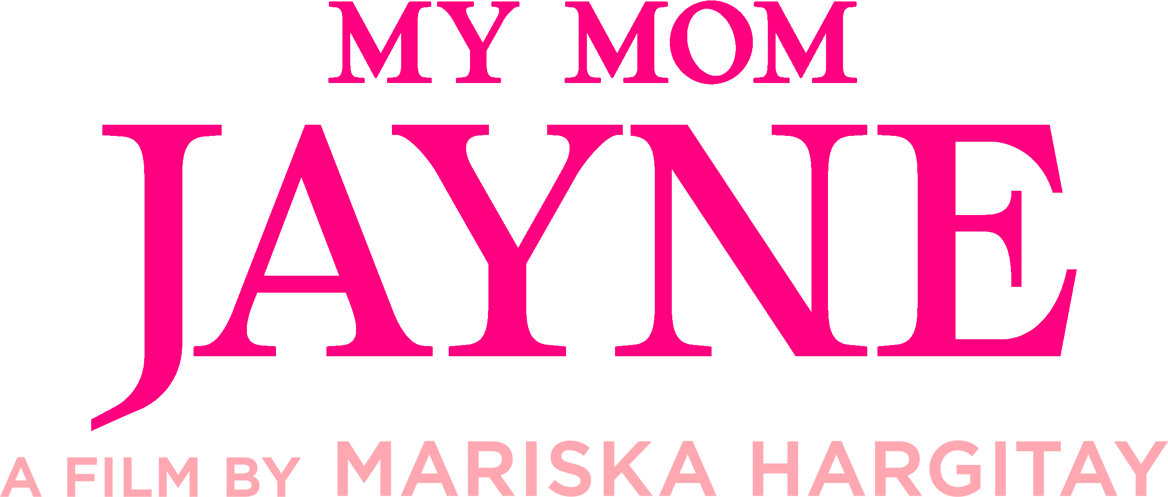 My Mom Jayne