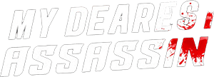 My Dearest Assassin