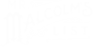 Mr. Malcolm's List