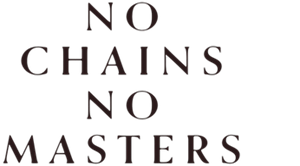 No Chains No Masters