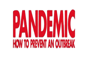 Pandemic: How to Prevent an Outbreak