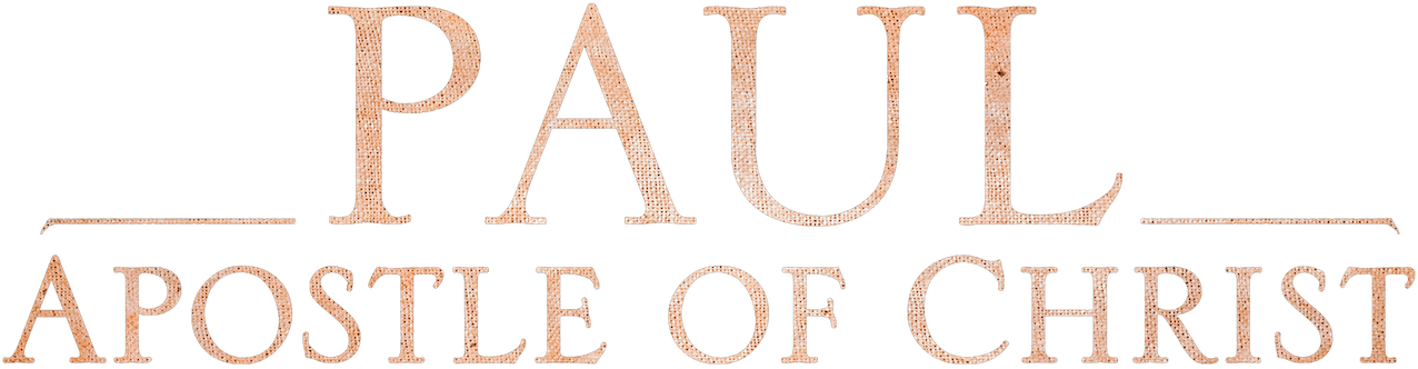 Paul, Apostle of Christ