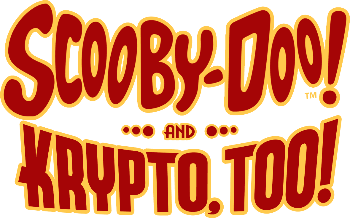 Scooby -Doo ! and Krypto Too !