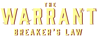 The Warrant: Breaker’s Law