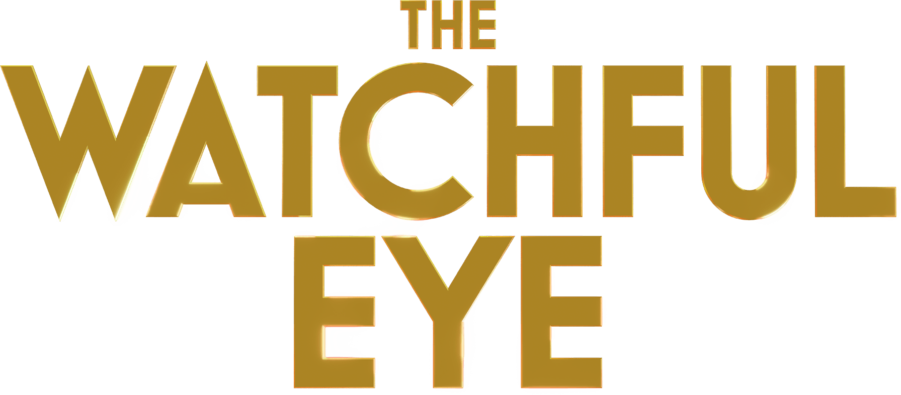 The Watchful Eye