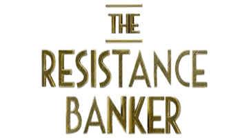 The Resistance Banker