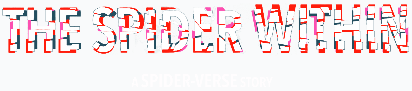 The Spider Within: A Spider-Verse Story